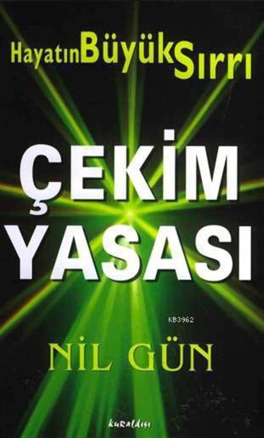 Çekim Yasası - Hayatın Temel Prensibi