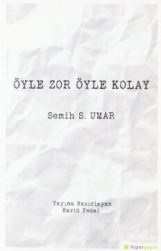Öyle Zor Öyle Kolay
