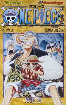 ONE PIECE 8 ÖLMEYECEĞİM: Ölmeyeceğim