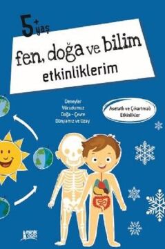 Fen Doğa Ve Bilim Etkinliklerim 5+ Yaş