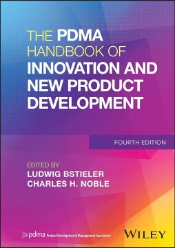 The PDMA Handbook of Innovation and New Product Development