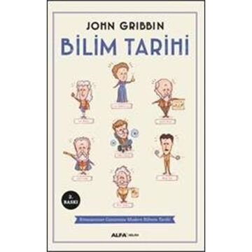 Bilim Tarihi: Rönesanstan Günümüze Modern Bilimin Tarihi