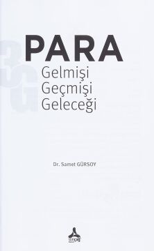 Para: Gelmişi, Geçmişi, Geleceği