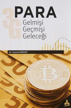 Para: Gelmişi, Geçmişi, Geleceği