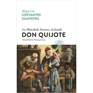 Don Quijote (Ciltli): La Manchalı Yaratıcı Asilzade