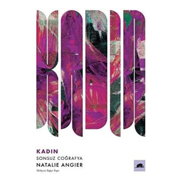 Kadın: Sonsuz Coğrafya