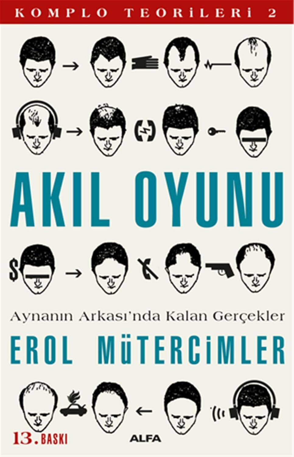 Akıl Oyunu Komplo Teorileri 2 Aynanın Arkası'nda Kalan Gerçekler