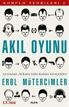 Akıl Oyunu Komplo Teorileri 2 Aynanın Arkası'nda Kalan Gerçekler