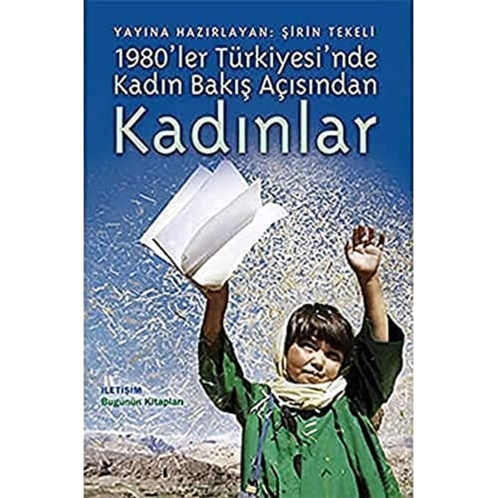 1980’ler Türkiyesi’nde Kadın Bakış Açısından Kadınlar