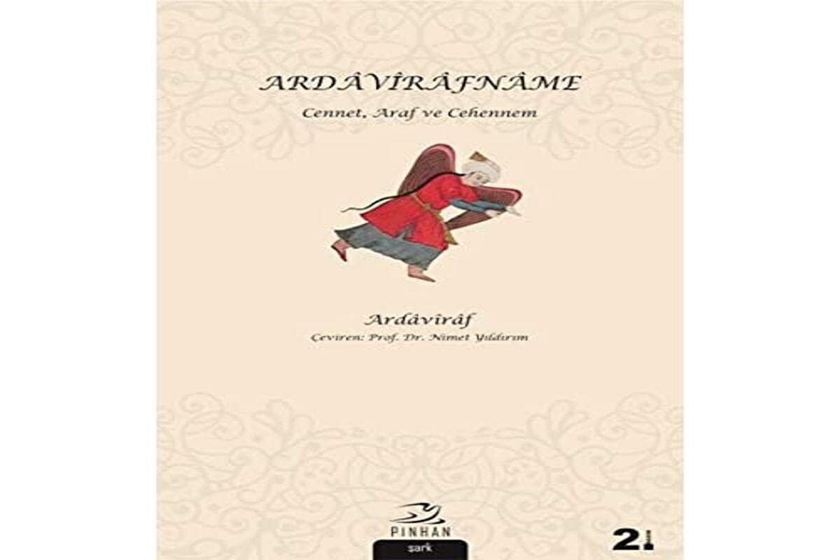 Ardavirafname-Cennet Araf ve Cehennem