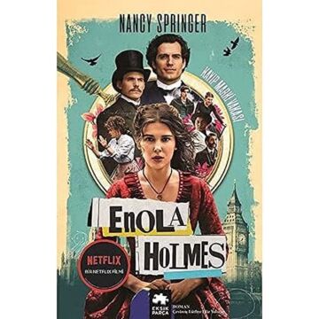 Enola Holmes - Kayıp Marki Vakası: Bir Enolo Holmes Gizemi