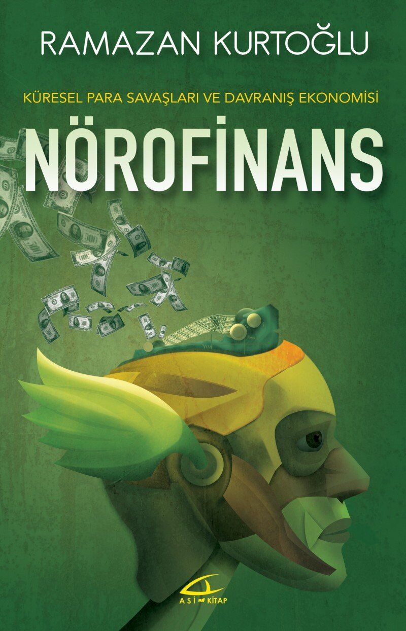 Nörofinans: Küresel para savaşları ve davranış ekonomisi