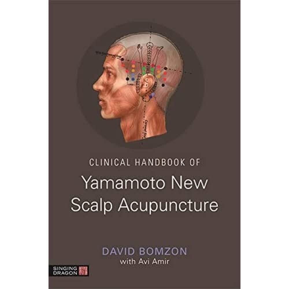 Clinical Handbook of Yamamoto New Scalp Acupuncture (Kapak Değişebilir)