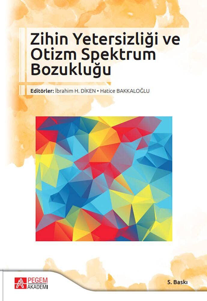 Zihin Yetersizliği ve Otizm Spektrum Bozukluğu