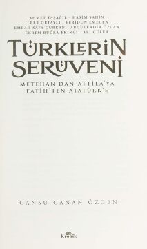 Türklerin Serüveni: Metehan’dan Attila’ya, Fatih’ten Atatürk’e