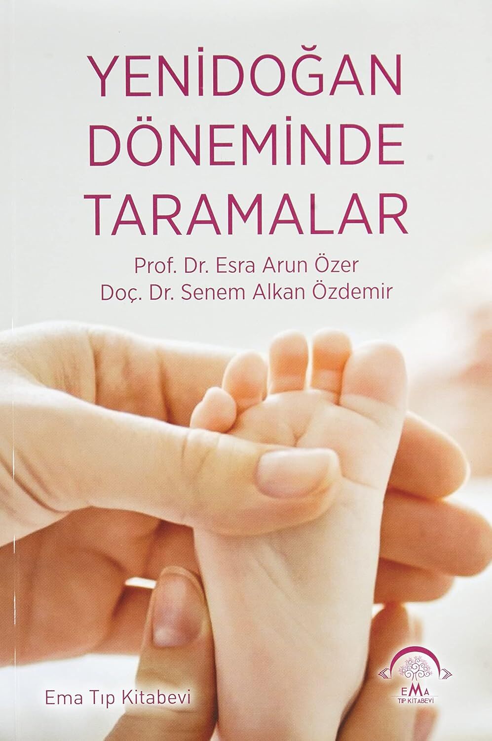 Yenidoğan Döneminde Taramalar