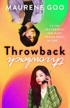 Throwback: A thrilling new YA time-travel romance