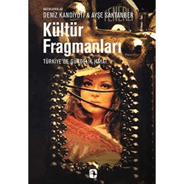 Kültür Fragmanları Türkiye'de Gündelik Hayat