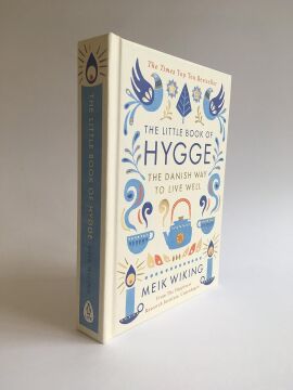 The Little Book of Hygge: The Danish Way to Live Well: The Danish Way to Live Well: The Million Copy Bestseller