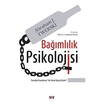 Bağımlılık Psikolojisi: ''Kendini Kandırma'' ile Nasıl Başa Çıkılır?