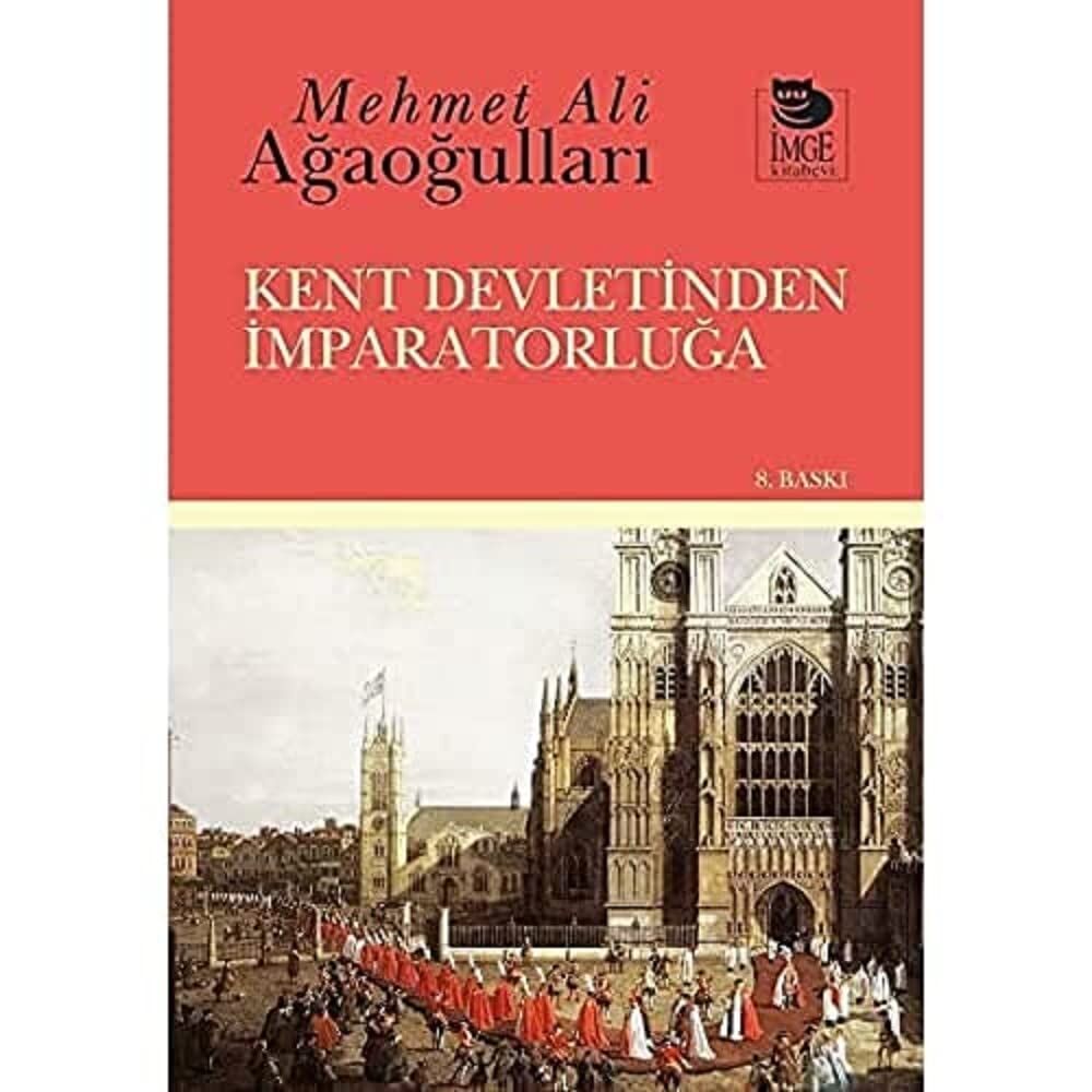 Kent Devletinden İmparatorluğa