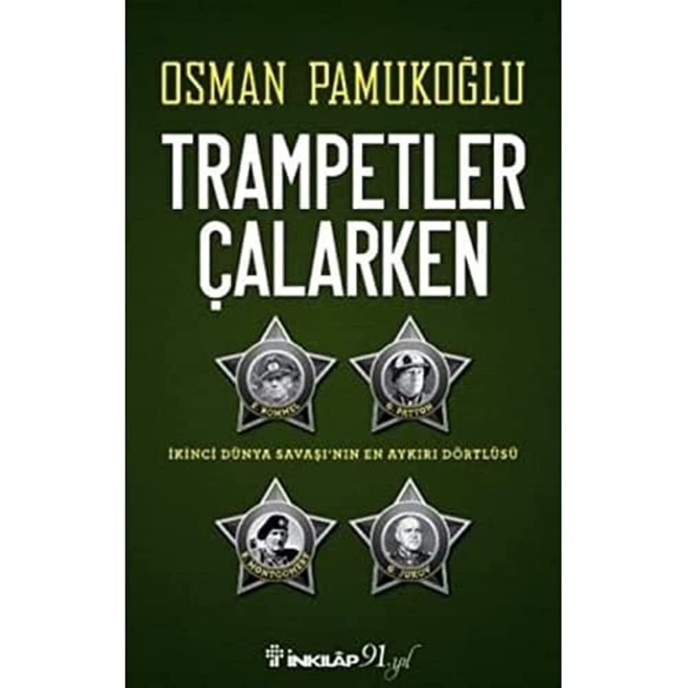 Trampetler Çalarken: İkinci Dünya Savaşının En Aykırı Dörtlüsü