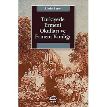 Türkiye'de Ermeni Okulları ve Ermeni Kimliği