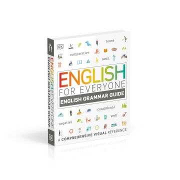 English for Everyone English Grammar Guide : A comprehensive visual reference
