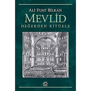 Mevlid - Değerden Ritüele