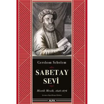 Sabetay Sevi: Mistik Mesih, 1626-1676