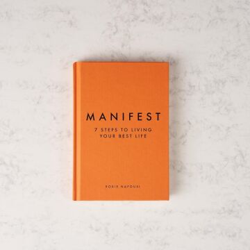 Manifest: 7 Steps to Living Your Best Life