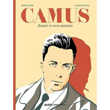 Camus: Adalet ve Anne Arasında