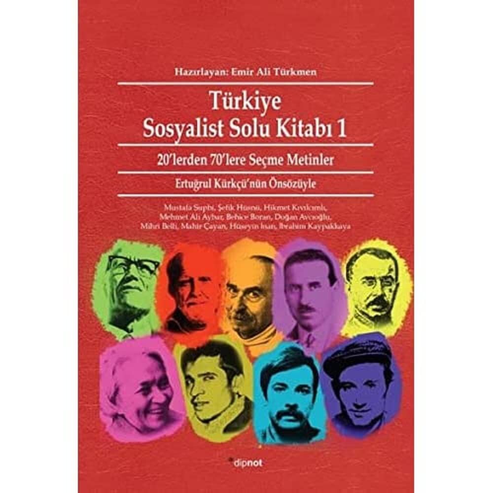 Türkiye Sosyalist Solu Kitabı 1: 20’lerden 70’lere Seçme Metinler
