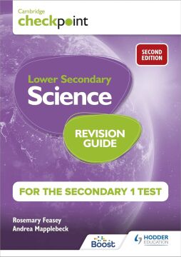 Cambridge Checkpoint Lower Secondary Science Revision Guide for the Secondary 1 Test 2nd Edition: Hodder Education Group