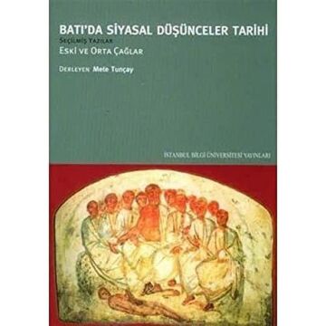 BATIDA SİYASAL DÜŞÜNCELER TARİHİ: Eski ve Orta Çağlar