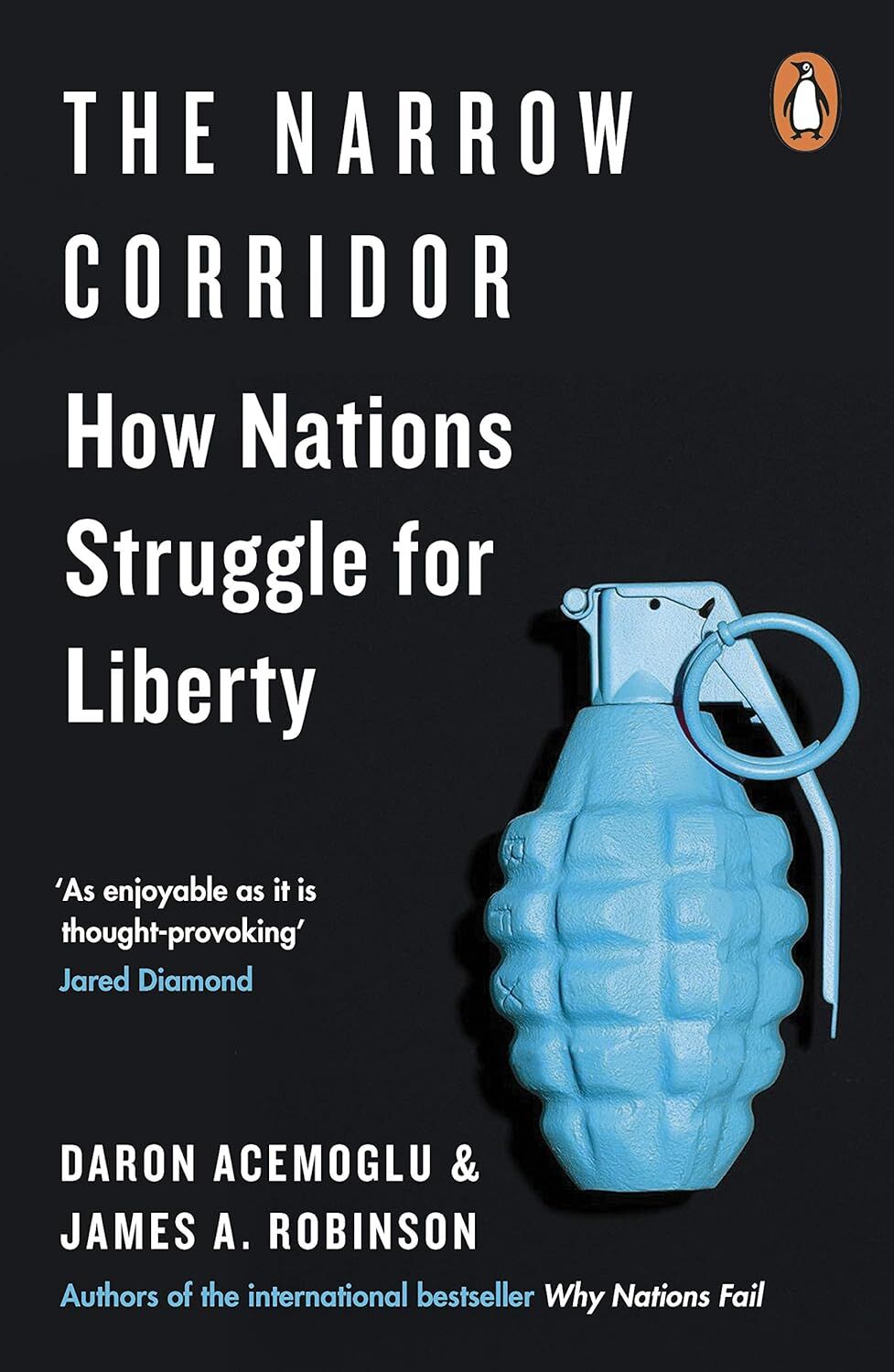 The Narrow Corridor How Nations Struggle for Liberty