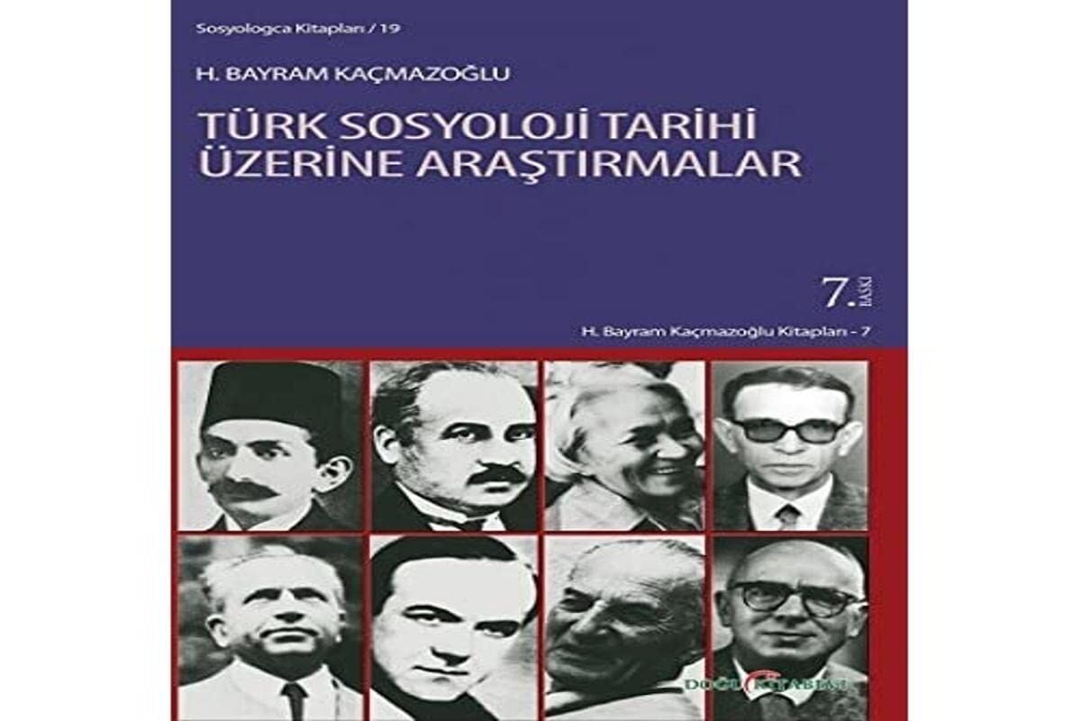 Türk Sosyoloji Tarihi Üzerine Araştırmalar
