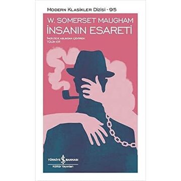 İnsanın Esareti (Şömizli): Modern Klasikler Dizisi 95