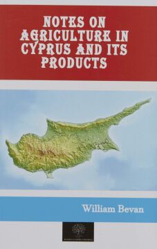 Notes on Agriculture in Cyprus and Its Products