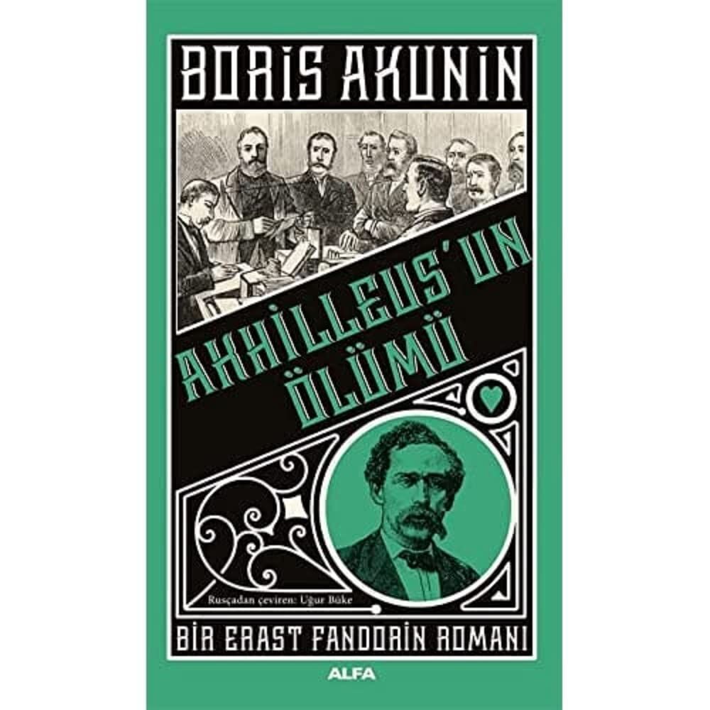 Ahhilleus’un Ölümü: Bir Erast Fandorin Romanı