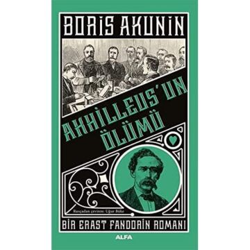 Ahhilleus’un Ölümü: Bir Erast Fandorin Romanı