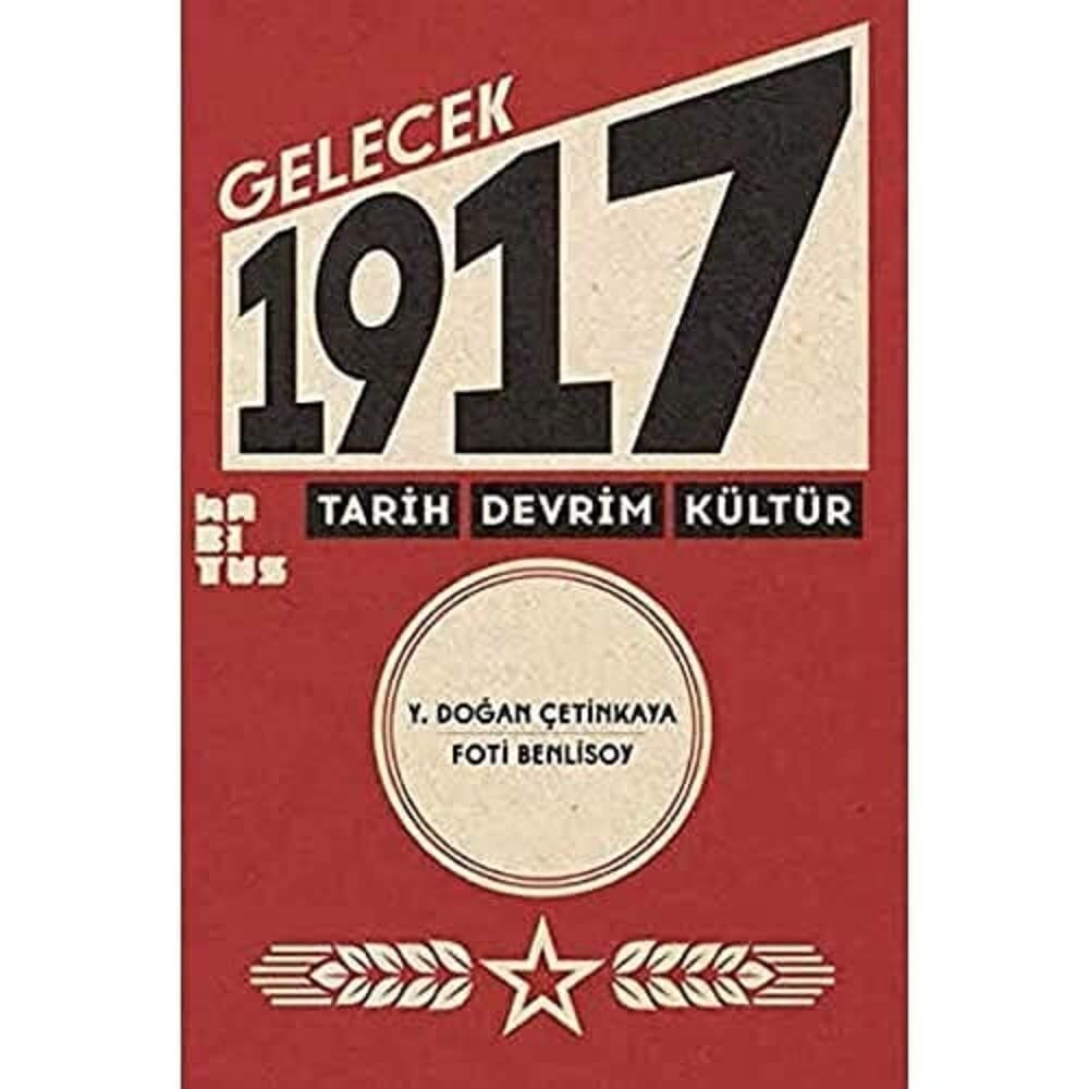 Gelecek 1917 Tarih Devrim Kültür
