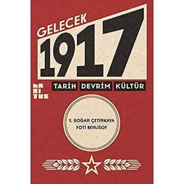 Gelecek 1917 Tarih Devrim Kültür