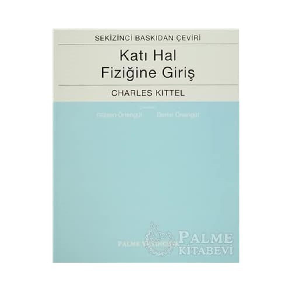 Katı Hal Fiziğine Giriş: Sekizinci Baskıdan Çeviri