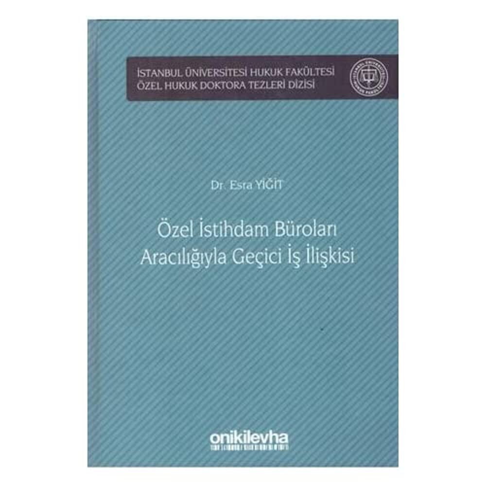 Özel İstihdam Büroları Aracılığıyla Geçici İş İlişkileri