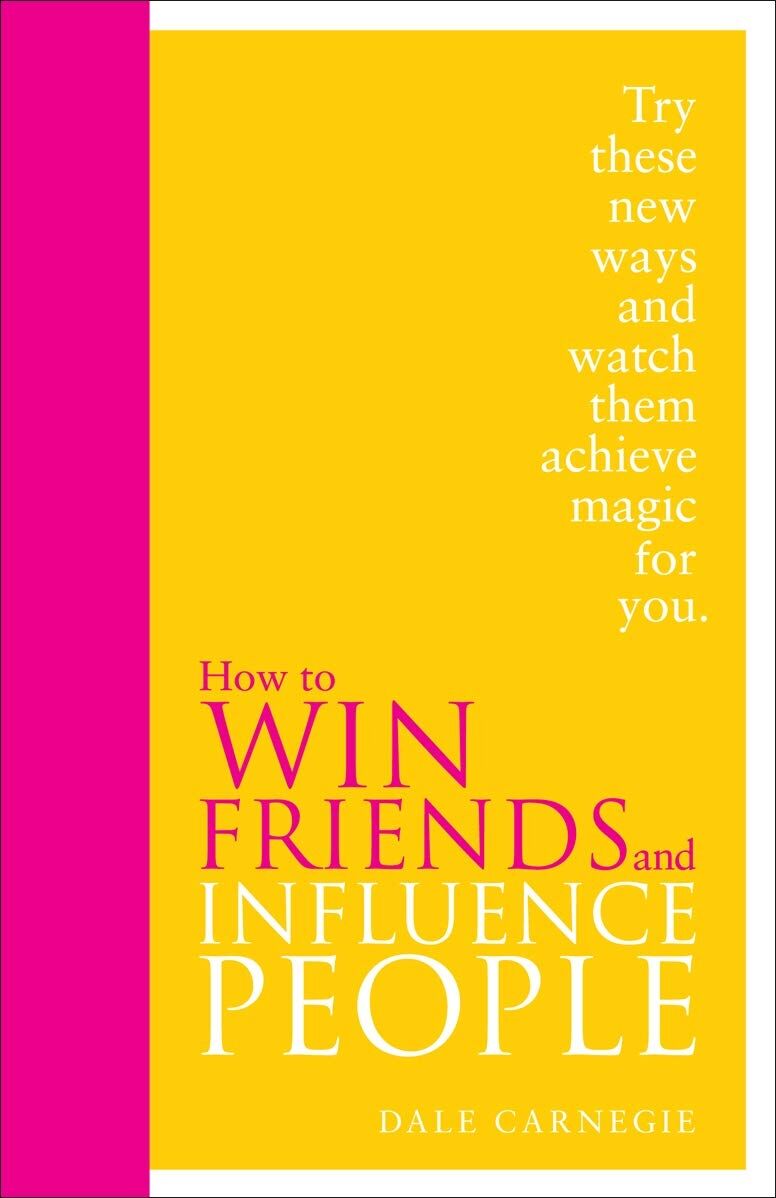 How to Win Friends and Influence People: Special Edition