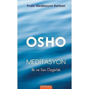 MEDİTASYON: Pratik Meditasyon Rehberi