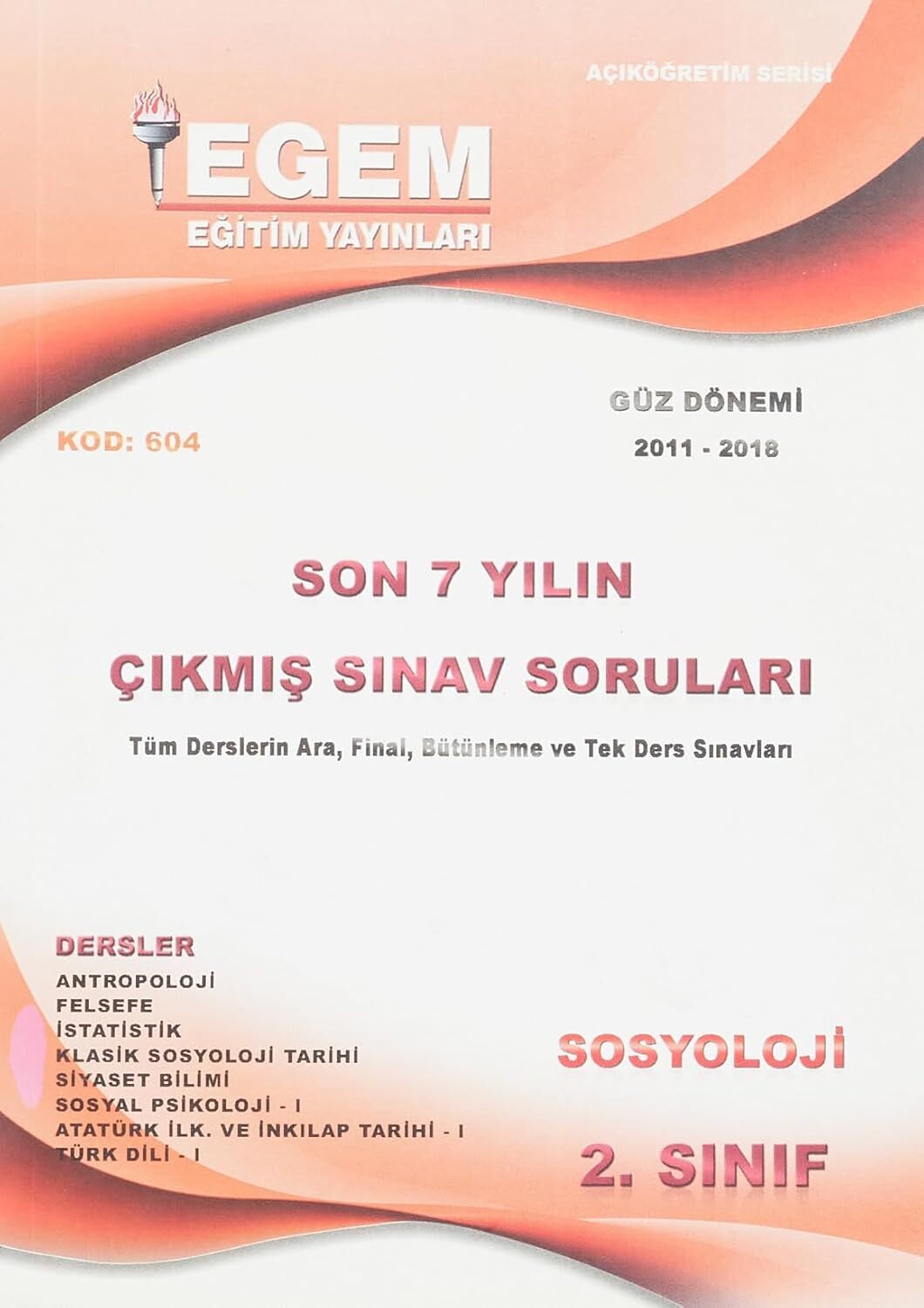 2. Sınıf Sosyoloji Çıkmış Sınav Soruları (2011-2018)