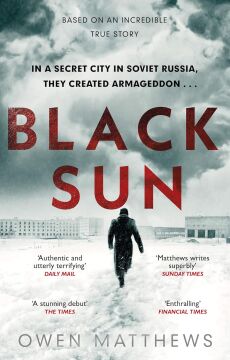 Black Sun: Based on a true story, the critically acclaimed Soviet thriller