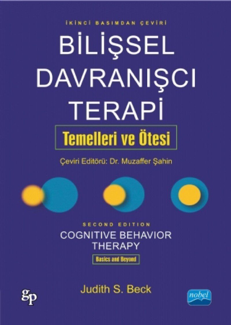 Bilişsel Davranışçı Terapi: Temelleri ve Ötesi